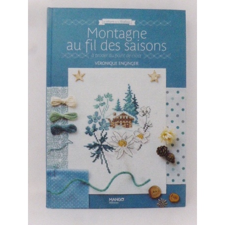 Montagne au Fil des Saisons - Véronique Enginger Montagne au Fil des Saisons - Véronique Enginger