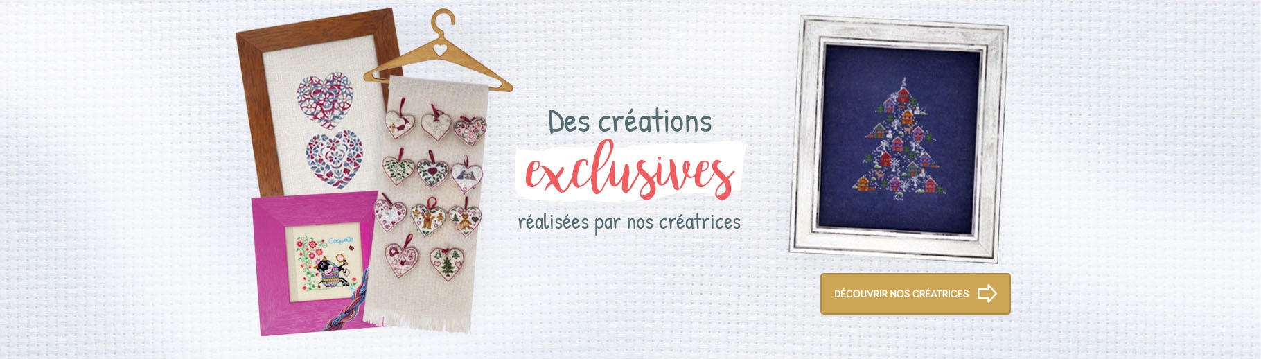 Des créations exclusives